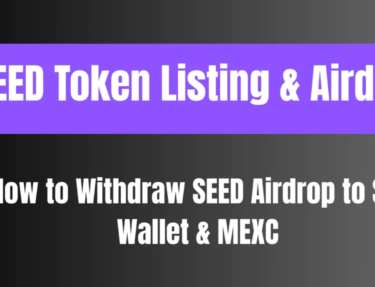 SEED Token Listing & Airdrop